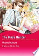 Cover of THE BRIDE HUNTER