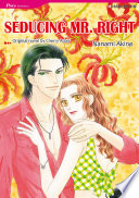 Cover of SEDUCING MR. RIGHT