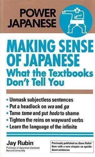 Cover of Making Sense of Japanese : What the Textbooks Don't Tell You