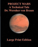 Cover of Project Mars a Technical Tale Dr. Wernher Von Braun