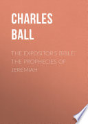 Cover of The Expositor's Bible: The Prophecies of Jeremiah