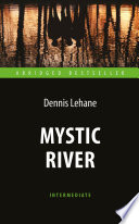 Cover of Mystic River / Таинственная река