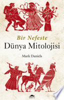 Cover of Bir nefeste dünya mitolojisi