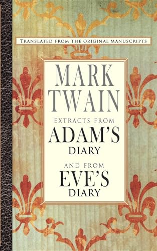 Cover of Extracts from Adam's Diary and from Eve's Diary