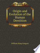 Cover of Origin and Evolution of the Human Dentition