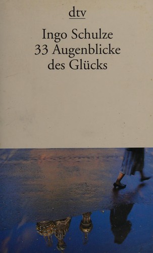 Cover of 33 Augenblicke des Glücks
