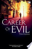 Cover of Career of Evil - Titian Kejahatan