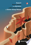 Cover of Seperti Semut Hitam yang Berjalan di Atas Batu Hitam di Dalam Gelap Malam
