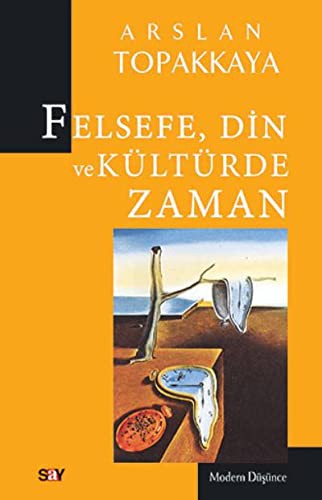 Cover of Felsefe, Din ve Kulturde Zaman