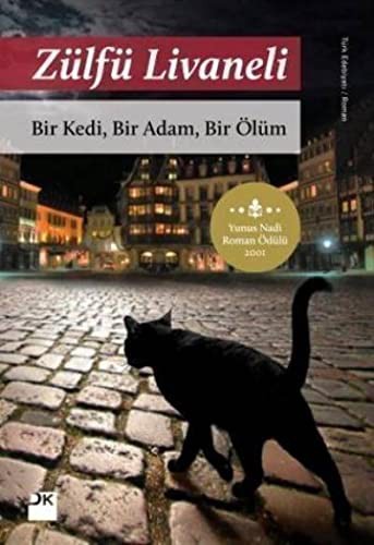 Cover of Bir Kedi, Bir Adam, Bir Ölüm