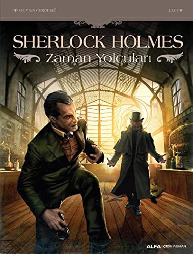 Cover of Sherlock Holmes - Zaman Yolcuları