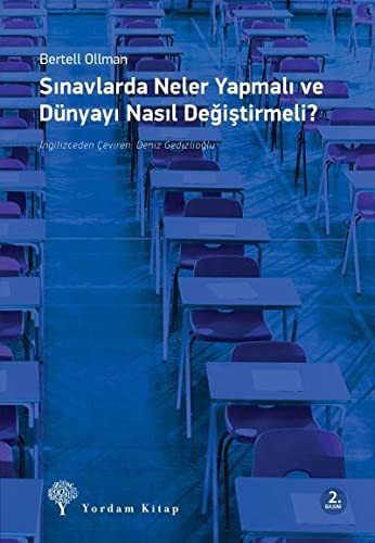 Cover of Sinavlarda Neler Yapmali ve Dunyayi Nasil Degistirmeli?