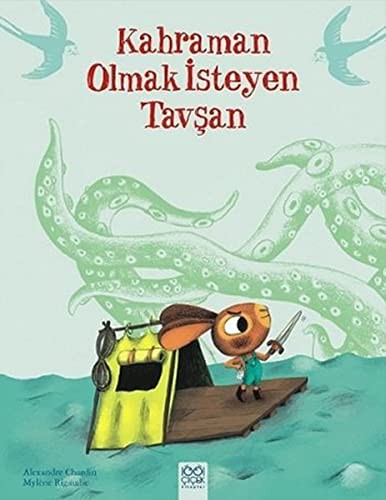 Cover of Kahraman Olmak Isteyen Tavsan