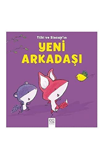 Cover of Tilki ve Sincap'ın Yeni Arkadaşı