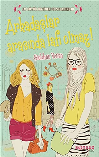 Cover of Arkadaslar Arasinda Lafi Olmaz!