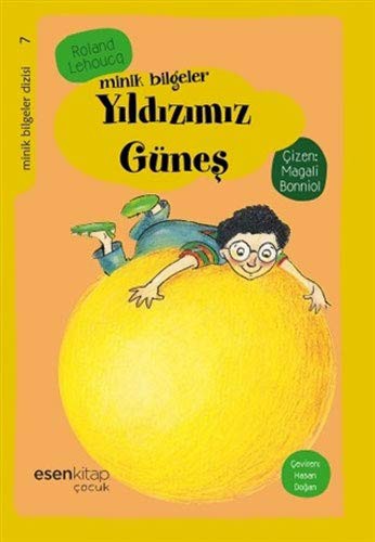 Cover of Minik Bilgeler - Yildizimiz Gunes