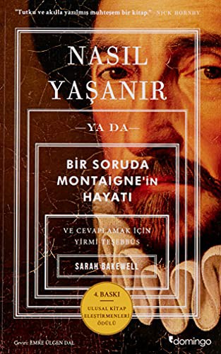 Cover of Nasil Yasanir ya da Bir Soruda Montaigne'in Hayati