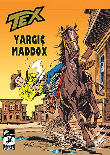 Cover of Tex Klasik Seri 9 - Yargic Maddox - Yuz Cehreli Adam