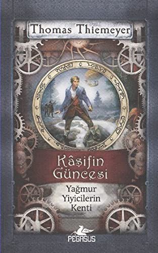 Cover of Kasifin Guncesi Yagmur Yiyicilerin Kenti