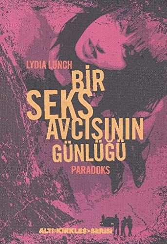 Cover of Bir Seks Avcisinin Gunlugu - Paradoks