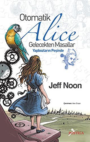 Cover of Otomatik Alice Gelecekten Masallar