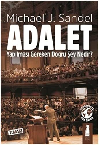 Cover of Adalet : Yapılması Gereken Doğru Şey Nedir? [= Justice