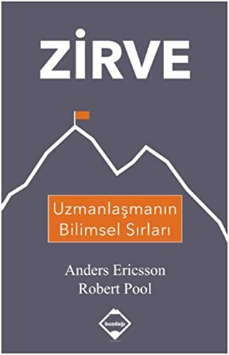 Cover of Zirve; Uzmanlasmanin Bilimsel Sirlari