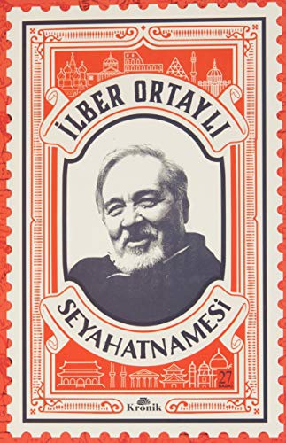 Cover of İlber Ortaylı Seyahatnamesi