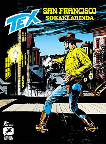 Cover of Tex Aylik Seri 18 - San Francisco Sokaklarinda