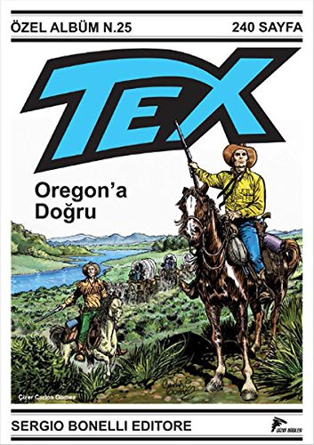 Cover of Tex Özel Seri 1 - Oregon'a Dogru