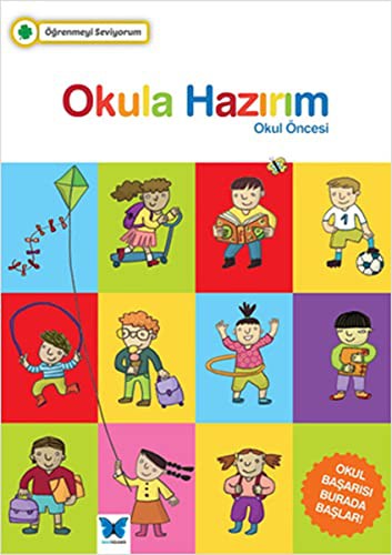 Cover of Ogrenmeyi Seviyorum - Okula Hazirim Okul Oncesi