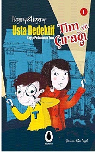 Cover of Usta Dedektif Tim ve Ciragi 1 Kayip Pirlantanin Sirri