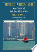 Cover of Butoiul cu pulbere al Asiei. Marea Chinei de Sud și sfârșitul stabilității în Pacific