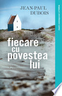 Cover of Fiecare cu povestea lui