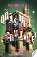 Cover of Orașul companiei - Editura Nemira