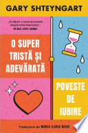 Cover of O super tristă și adevărată poveste de iubire