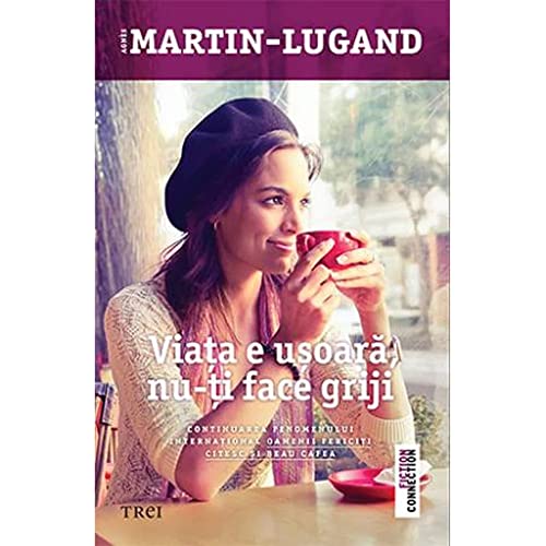 Cover of Viața e ușoară, nu-ți face griji