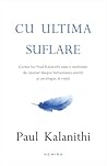 Cover of Cu ultima suflare
