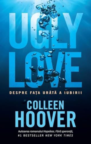 Cover of Ugly Love. Despre fata urata a iubirii