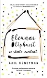 Cover of Eleanor Oliphant se simte excelent