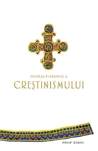 Cover of Istoria pierduta a crestinismului