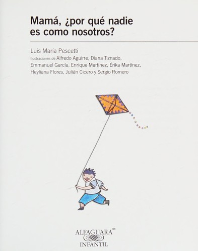 Cover of Mamá, ¿por qué nadie es como nosotros?