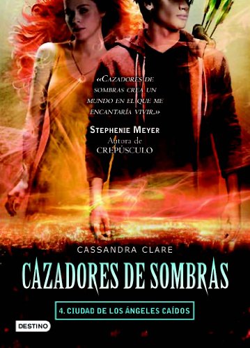 Cover of Cazadores de sombras Ciudad de los ángeles caídos