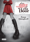 Cover of La dulce venganza de Celia Door