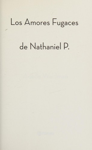 Cover of Los Amores Fugaces de Nathaniel P.