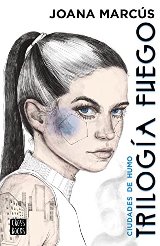 Cover of Trilogía Fuego 1. Ciudades de humo