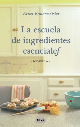 Cover of Escuela de Ingredientes Esenciales