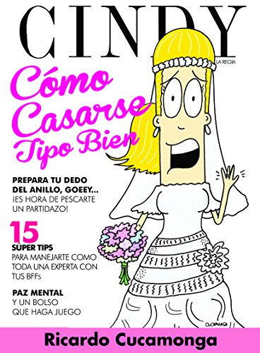 Cover of Como casarse tipo bien, por Cindy la Regia