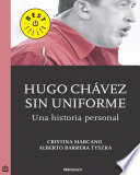 Cover of Hugo Chávez sin uniforme