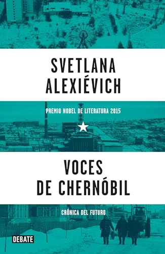 Cover of Voces de Chernóbil: Crónica del futuro